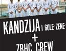 Kandžija i gole žene + ZBHC Crew